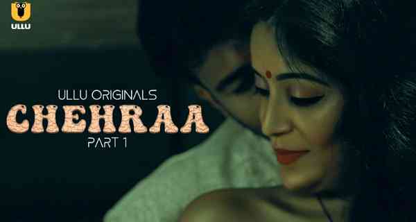 Chehraa 2024 Ep 3 Ullu Porn Web Series HD Clipsbai